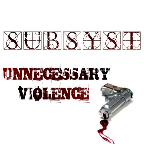 Unnecessary Violence