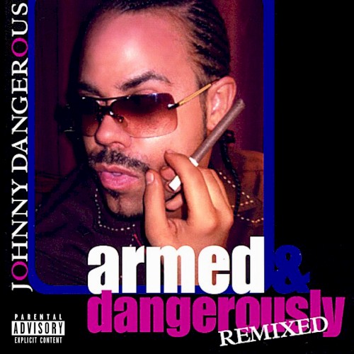 Armed & Dangerously Remixed
