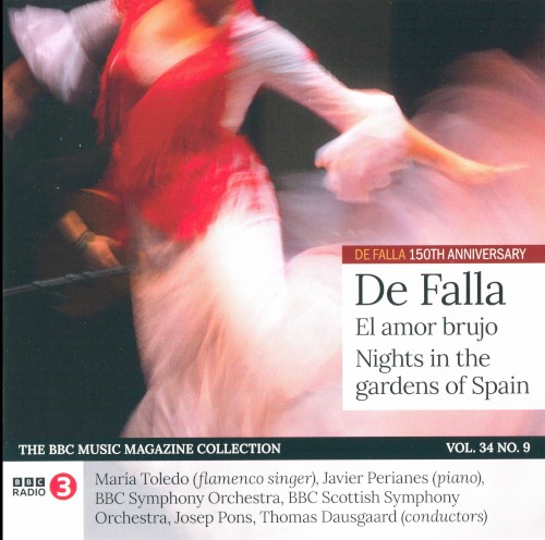 BBC Music, Volume 34, Number 9: El amor brujo / Nights in the Gardens of Spain
