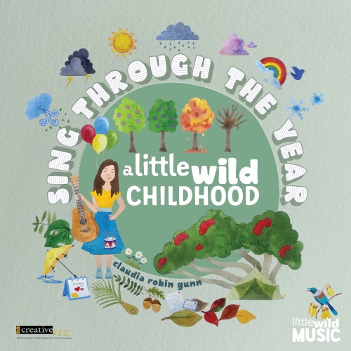 Sing Through The Year – A Little Wild Childhood