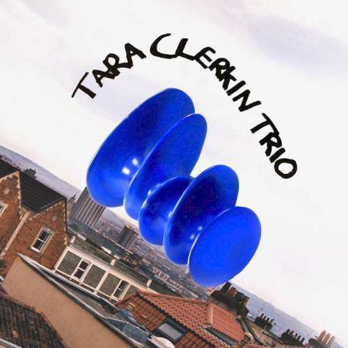 Tara Clerkin Trio
