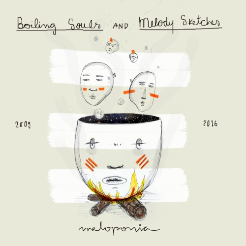Boiling Souls and Melody Sketches