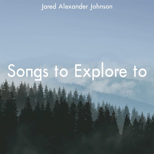 Songs to Explore To