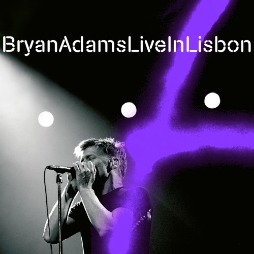 Bryan Adams Live In Lisbon (Live In Lisbon)