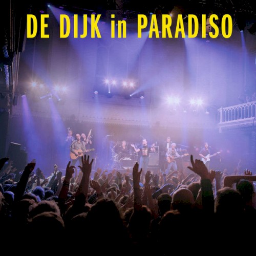 De Dijk in Paradiso