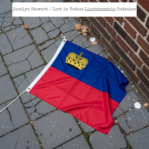 Lost in Vaduz: Liechtenstein Outtakes