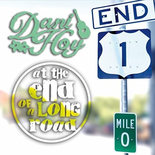 At the End of a Long Road