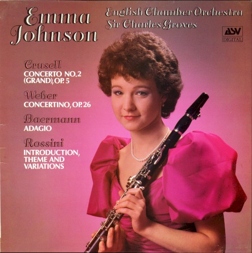 Crusell: Concerto no. 2 (Grand), op. 5 / Weber: Concertino, op. 26 / Baermann: Adagio / Rossini: Introduction, Theme and Variations