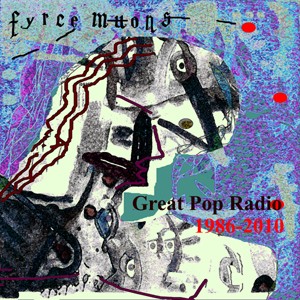 Great Pop Radio 1986-2010