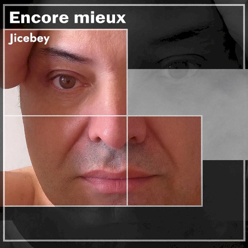 Encore mieux