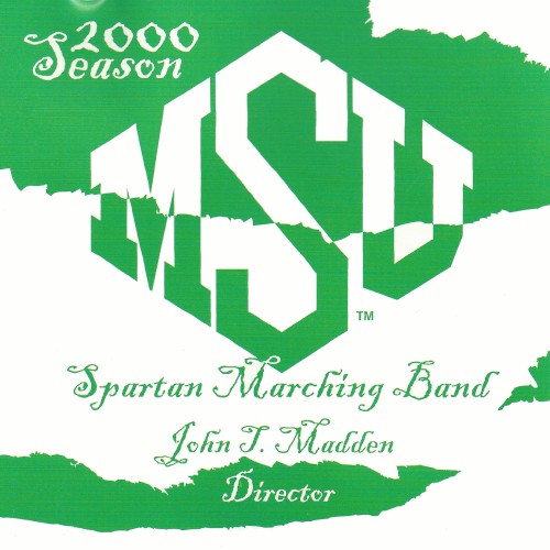 Msu Spartan Marching Band: 2000 Season