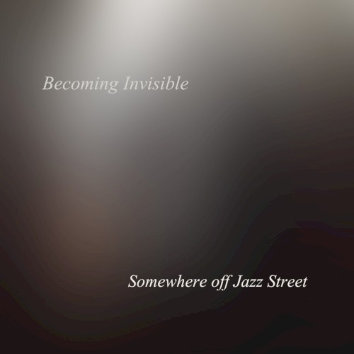 Becoming Invisible