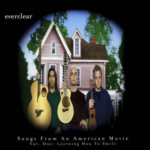 Songs From an American Movie, Vol. One: Learning How to Smile