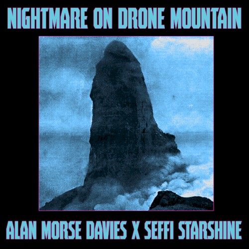 Nightmare on Drone Mountain