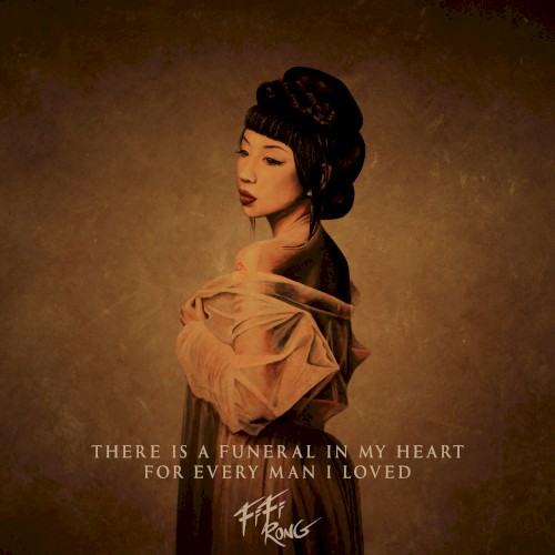 There Is a Funeral in My Heart, for Every Man I Loved