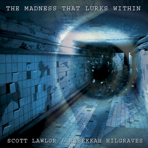 The Madness That Lurks Within