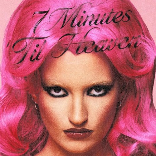 7 Minutes 'Til Heaven