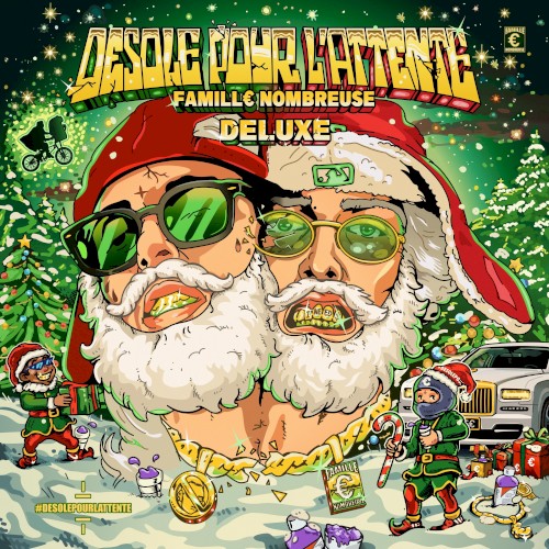 Désolé Pour L'Attente (Deluxe)