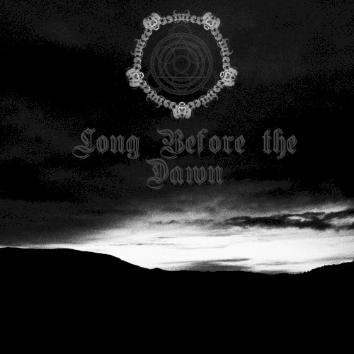 Long Before the Dawn