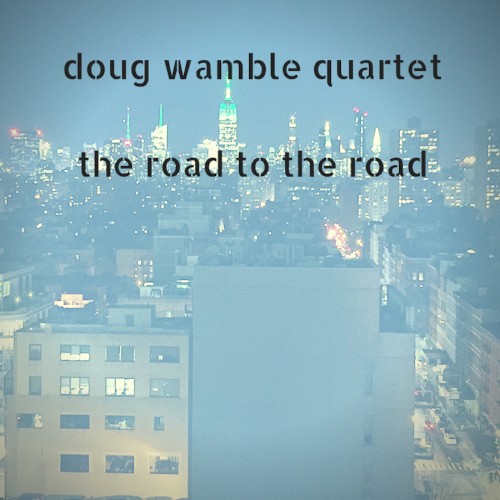 The Road to the Road