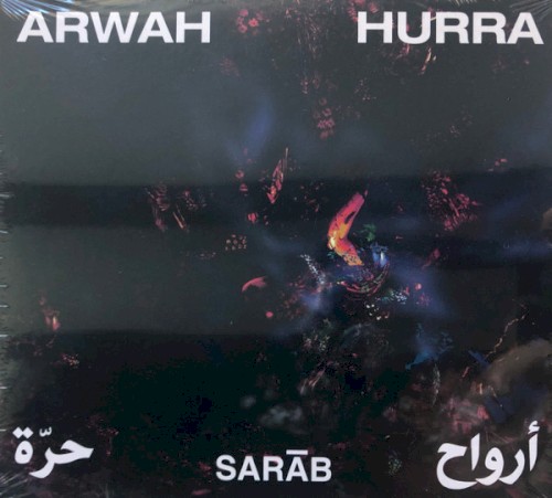 Arwāh Hurra - Âmes libres