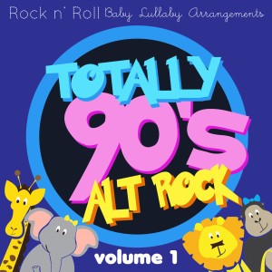 Totally 90's Alt Rock Volume 1