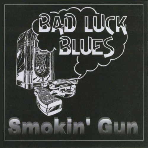 Bad Luck & The Blues
