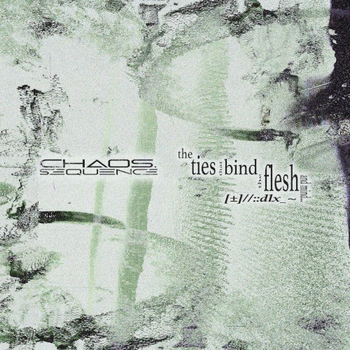 THE TIES THAT BIND THE FLESH AND MIND (DLX)