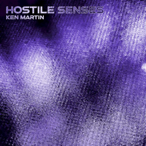 Hostile Senses
