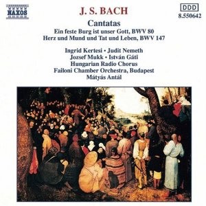 Cantatas: Ein feste Burg ist unser Gott, BWV 80 / Herz und Mund und Tat und Leben, BWV 147