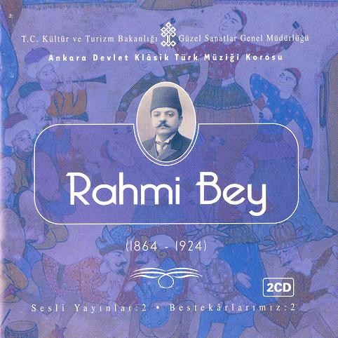 Bestekarlarımız: 2 - Rahmi Bey