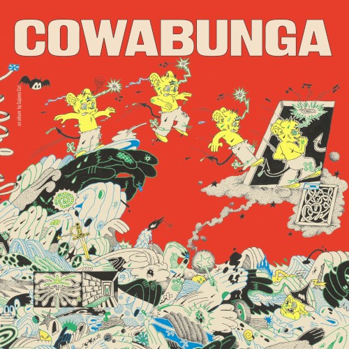 COWABUNGA
