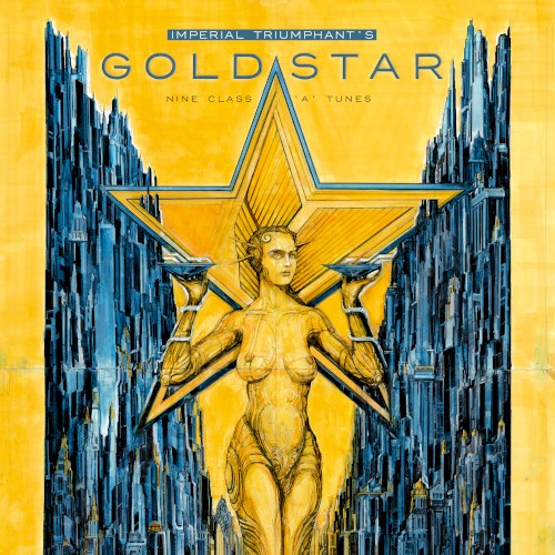Imperial Triumphant &ndash; Goldstar