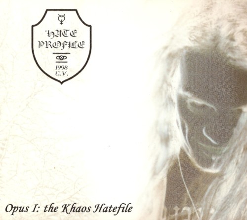 Opus I: The Khaos Hatefile