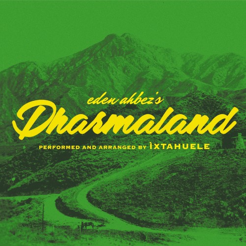 Eden Ahbez’s Dharmaland