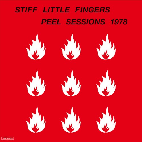 Stiff Little Fingers &ndash; Peel Sessions 1978