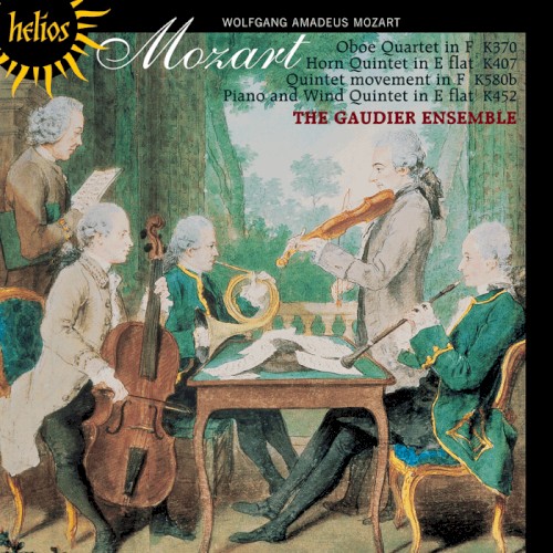 Oboe Quartet in F, K. 370 / Horn Quintet in E flat, K. 407 / Piano and Wind Quintet in E flat, K. 452 / Quintet Movement in F, K. 580b