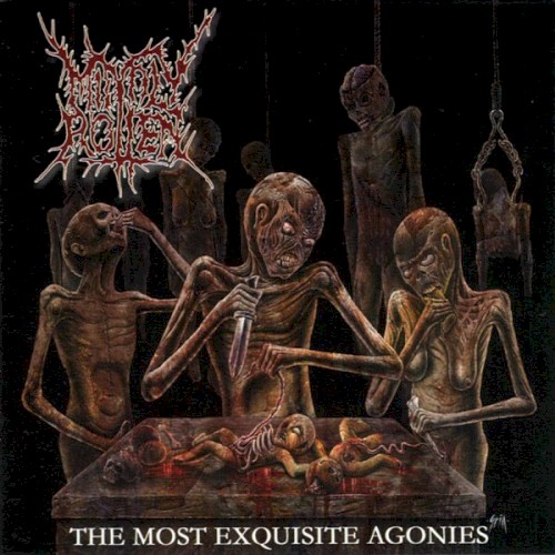 The Most Exquisite Agonies