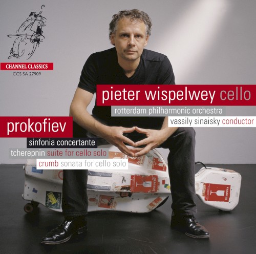 Prokofiev: Sinfonia Concertante / Tcherepnin: Suite for Cello Solo / Crumb: Sonata for Cello Solo
