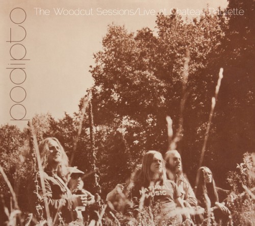 The Woodcut Sessions / Live at Chateau Paulette