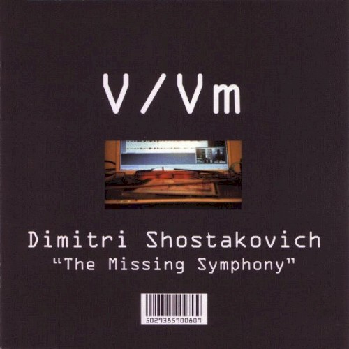Dimitri Shostakovich "The Missing Symphony"