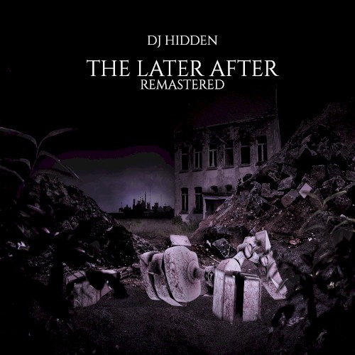 The Later After