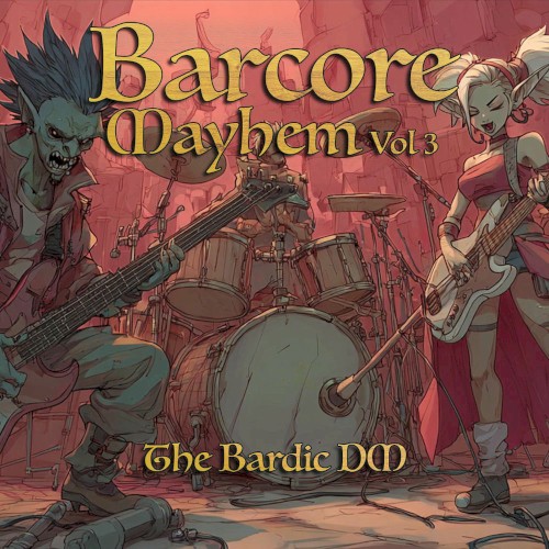 Bardcore Mayhem, Vol. 3
