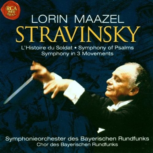 Symphony in Three Movements / Soldier's Tale / Symphony of Psalms