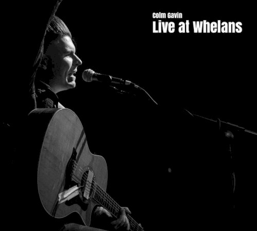 Live at Whelan’s
