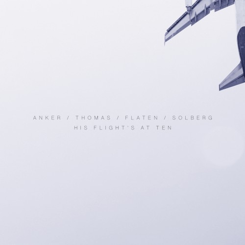 His Flight's at Ten