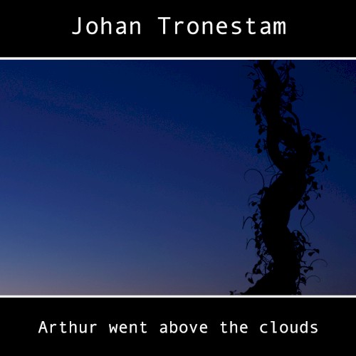 Arthur Went Above the Clouds