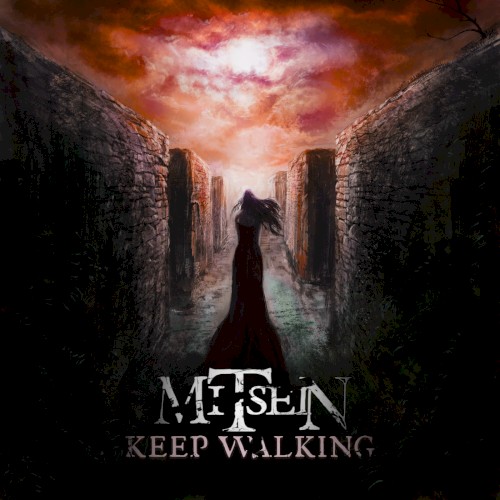 Keep Walking, Ever