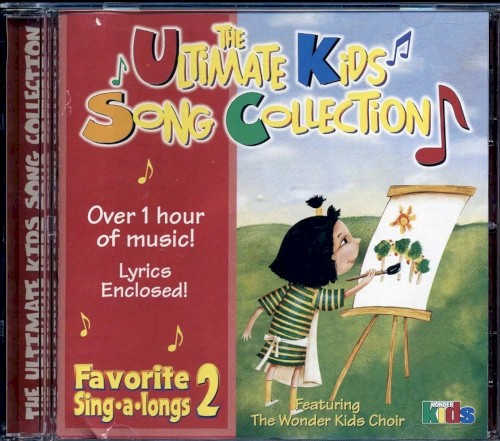 The Ultimate Kids Song Collection: Favorite Sing-a-longs 2