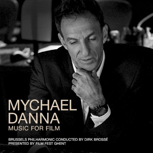 Mychael Danna: Music For Film